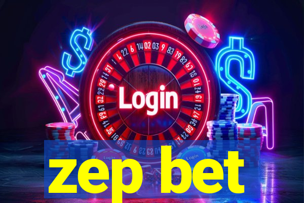 zep bet